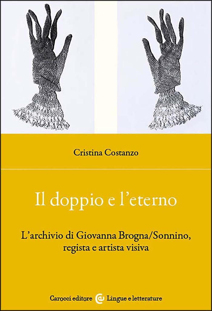 Between Memory and Experimentation: The Rabdomantic Archive of Giovanna Brogna/Sonnino